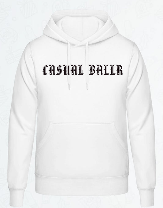 CASUAL BALLR HOODIE